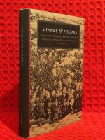 Minnet av Poltava : &ouml;gonvittnesskildringar fr&aring;n Karl XII:s ryska f&auml;ltt&aring;g