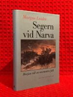 Segern vid Narva : B&ouml;rjan till en stormakts fall