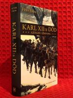 Karl XII:s d&ouml;d : g&aring;tans l&ouml;sning