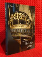 Flytande palats : utsmyckning av &auml;ldre svenska &ouml;rlogsfartyg