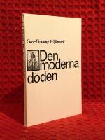 Den moderna d&ouml;den : fr&aring;n m&auml;nniskans slutskede