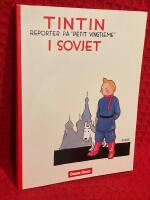 Tintin i Sovjet : reporter p&aring; "Petit vingtieme"