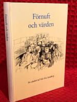 F&ouml;rnuft och v&auml;rden : en v&auml;nbok till Nils-Eric Sandberg