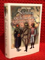 S&ouml;ndra och h&auml;rska : uppdelning av Afrika 1880-1914