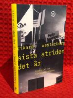 Sista striden det &auml;r : historien om l&ouml;ntagarfonderna
