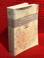 Stadsgrundningar och planf&ouml;r&auml;ndringar: Svensk stadsplanering 1521-1721