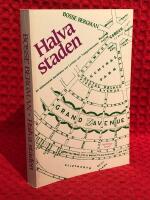 Halva staden : en id&eacute;historisk ber&auml;ttelse om London och tr&auml;dg&aring;rdsstaden