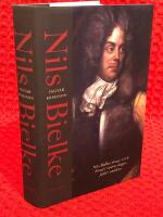 Nils Bielke (1644-1716) : firad i n&aring;dens dagar, f&auml;lld i on&aring;dens