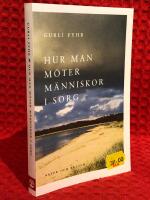 Hur man m&ouml;ter m&auml;nniskor i sorg