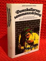 Dumskallarnas sammansv&auml;rjning