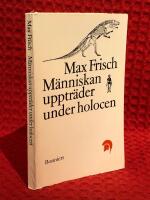 M&auml;nniskan upptr&auml;der under holocen : en ber&auml;ttelse