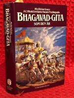 Bhagavad-gītā som den &auml;r : fullst&auml;ndig, reviderad utg&aring;va
