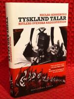 Tyskland talar : Hitlers svenska radiostation