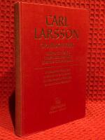 Carl Larsson : grafiska verk : en komplett katalog
