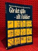 G&ouml;r det sj&auml;lv - allt i bilder : reparera, m&aring;la, tapetsera, renovera, fixa