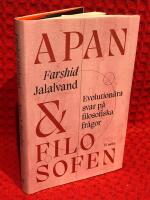 Apan & filosofen : evolution&auml;ra svar p&aring; filosofiska fr&aring;gor