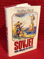 Sovjet - fr&aring;n b&ouml;rjan till slutet