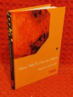 How well live on mars