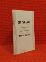 Om tyranni - tjugo l&auml;rdomar fr&aring;n tjugonde &aring;rhundradet