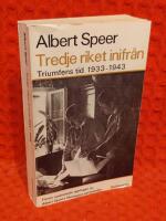 Tredje riket inifr&aring;n - Triumfens tid 1933-1943