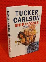 Ship of fools how a selfish ruling class is bringing America to the brink of revolution