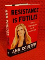 Resistance is futile! - How the Trump-hating left lost its collective mind