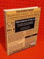 &Ouml;ronbrosk &ouml;nskas : Livs&ouml;den, brott och humor i annonser genom tiderna