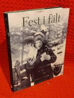 Nilsson, Sture/Fest i f&auml;lt : menyer fr&aring;n krigshistoriens sk&aring;deplatser