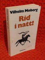 Rid i natt! : Roman fr&aring;n V&auml;rend 1650
