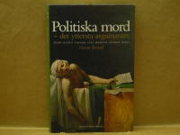 Politiska mord - det yttersta argumentet
