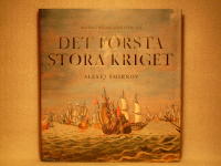 Det f&ouml;rsta stora kriget