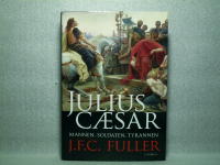 Julius Caesar - Mannen, soldaten, tyrannen