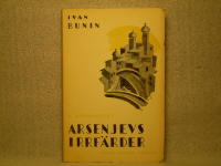 Arsenjevs irrf&auml;rder - 1. Uppbrottet