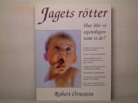 Jagets r&ouml;tter : l&ouml;sningen p&aring; g&aring;tan om vem vi &auml;r