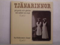 Tj&auml;narinnor p&aring; gods och g&aring;rdar n&auml;r seklet var ungt