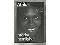 Afrikas m&ouml;rka hemlighet