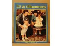 V&aring;rt kungapar : &aring;ret som g&aring;tt med den kungliga familjen