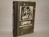 Lumpen : fr&aring;n m&ouml;nstring till muck