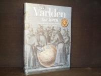 V&auml;rlden tar form