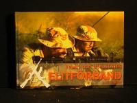 Elitf&ouml;rband: Vapen och utrustning
