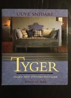 Tyger : inred med svenska textilier