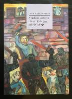 Nordens historia i &aring;rtal : fr&aring;n 793 till v&aring;r tid