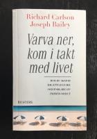 Varva ner, kom i takt med livet