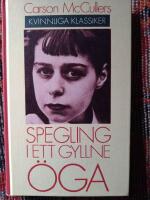 Spegling i ett gyllne &ouml;ga