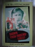 Barnen ifr&aring;n Frostmofj&auml;llet : en barnber&auml;ttelse f&ouml;r sm&aring; och stora