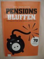 Pensionsbluffen : tryggheten som gick upp i r&ouml;k