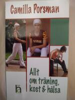 Allt om tr&auml;ning, kost & h&auml;lsa