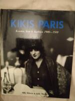 Kikis Paris : konsten, livet och k&auml;rleken 1900-1930
