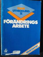 F&ouml;r&auml;ndringsarbete : teamutveckling II : hur f&ouml;retagsh&auml;lsov&aring;rdsteam kan &ouml;ka sin kompetens att arbeta med f&ouml;rebyggande arbetsmilj&ouml;projekt : [projektrapport]