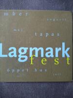 Lagmark fest